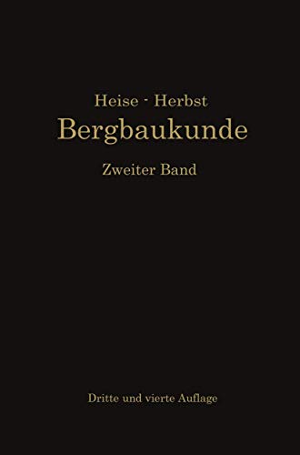 9783662356807: Lehrbuch Der Bergbaukunde