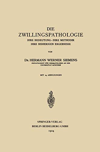 Immagine dell'editore per Die Zwillingspathologie: Ihre Bedeutung . Ihre Methodik . Ihre Bisherigen Ergebnisse venduto da Chiron Media