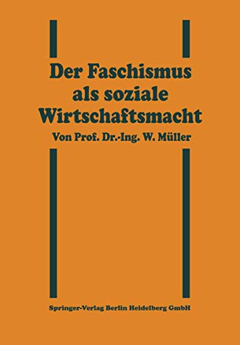 9783662361962: Der Faschismus Als Soziale Wirtschaftsmacht