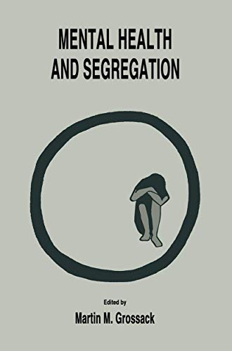 Imagen de archivo de Mental Health and Segregation a la venta por Better World Books