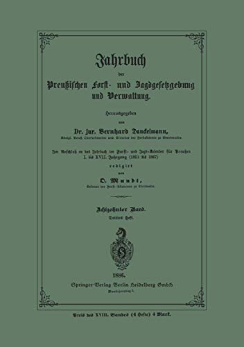 Imagen de archivo de Jahrbuch Der Preussischen Forst- Und Jagd-Gesetzgebung Und Verwaltung: Im Anschluss an Das Jahrbuch Im Forst- Und Jagdkalender Fur Breussen I. Bis XVI a la venta por Ria Christie Collections