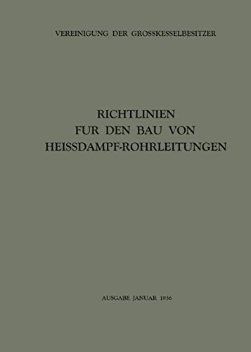 9783662373842: Richtlinien fr den Bau von Heissdampf-Rohrleitungen (German Edition)