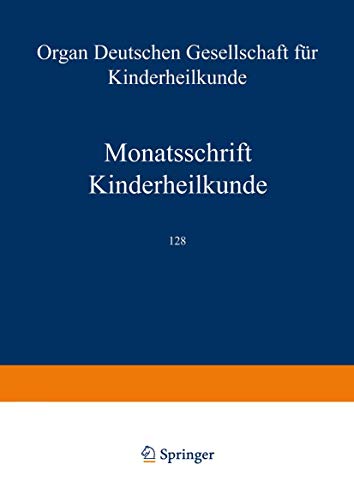 Imagen de archivo de Monatsschrift Kinderheilkunde: Organ Der Deutschen Gesellschaft Fr Kinderheilkunde (German Edition) a la venta por Lucky's Textbooks