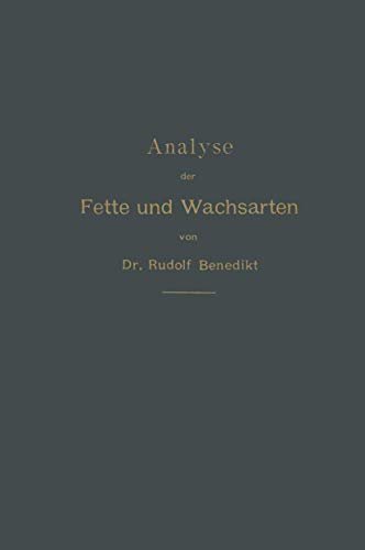 Beispielbild fr Analyse der Fette und Wachsarten (German Edition) zum Verkauf von Lucky's Textbooks