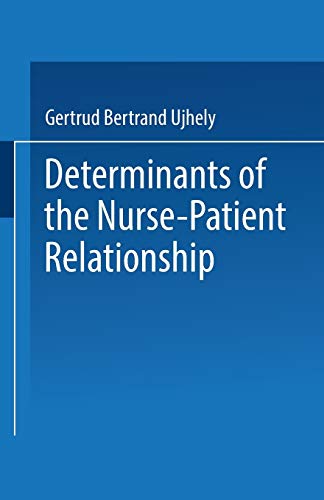 9783662386712: Determinants of the Nurse-Patient Relationship