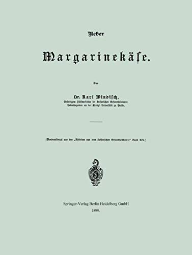 Stock image for Ueber Margarinekse (Arbeiten aus dem Kaiserlichen Gesundheitsamte, XIV) (German Edition) for sale by Lucky's Textbooks