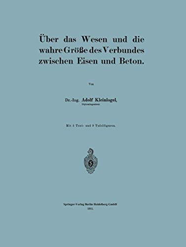 9783662391884: Uber Das Wesen Und Die Wahre Grosse Des Verbundes Zwischen Eisen Und Beton