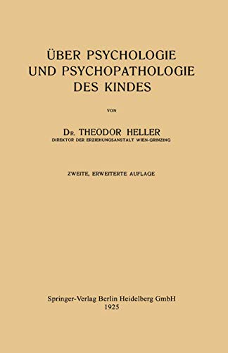 Imagen de archivo de Uber Psychologie Und Psychopathologie Des Kindes a la venta por Chiron Media