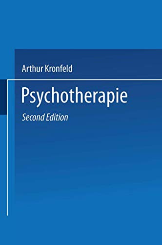 Psychotherapie : Charakterlehre Psychoanalyse Hypnose Psychagogik - Arthur Kronfeld