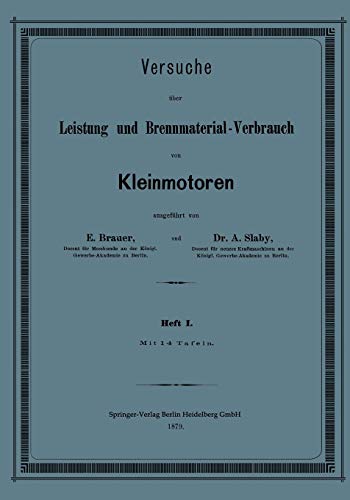 Stock image for Versuche ber Leistung Und Brennmaterial-verbrauch Von Kleinmotoren for sale by Revaluation Books