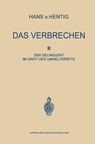 Stock image for Das Verbrechen II: Der Delinquent Im Griff Der Umweltkrafte for sale by Chiron Media