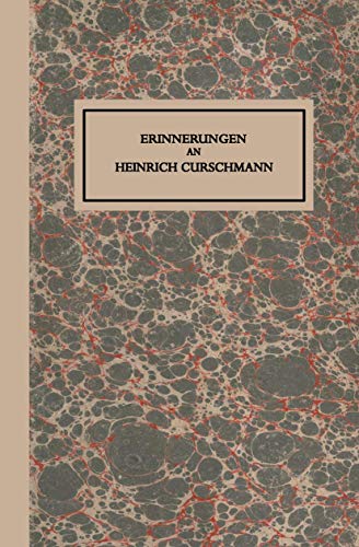 9783662408728: Erinnerungen an Heinrich Curschmann (German Edition)