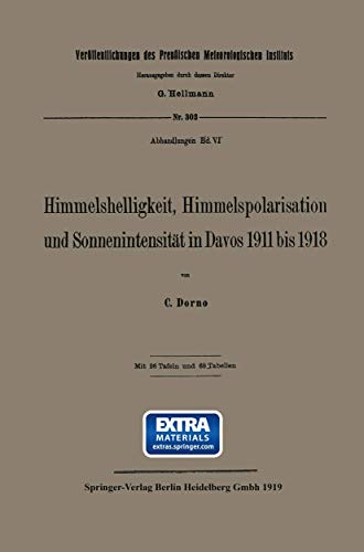 Beispielbild fr Himmelshelligkeit, Himmelspolarisation und Sonnenintensitat in Davos 1911 bis 1918 zum Verkauf von Chiron Media