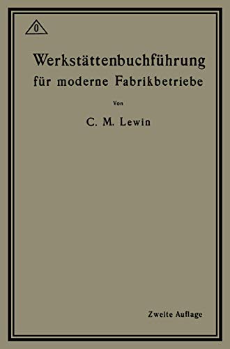 Imagen de archivo de Werkstttenbuchfhrung fr moderne Fabrikbetriebe (German Edition) a la venta por Lucky's Textbooks