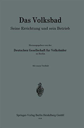 Beispielbild fr Das Volksbad: Seine Errichtung Und Sein Betrieb zum Verkauf von Chiron Media