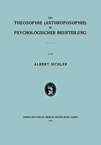 Beispielbild fr Die Theosophie (Anthroposophie) in Psychologischer Beurteilung zum Verkauf von Chiron Media