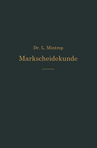 Einführung in die Markscheidekunde - Ludger Mintrop