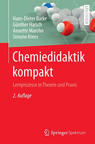 Imagen de archivo de Chemiedidaktik kompakt: Lernprozesse in Theorie und Praxis a la venta por medimops