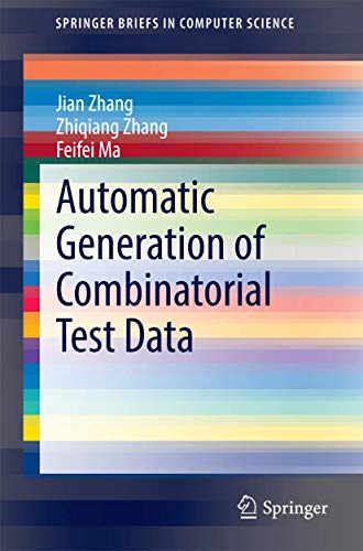 9783662434284: Automatic Generation of Combinatorial Test Data