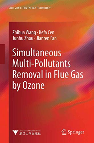 Beispielbild fr Simultaneous Multi-Pollutants Removal in Flue Gas by Ozone. zum Verkauf von Gast & Hoyer GmbH