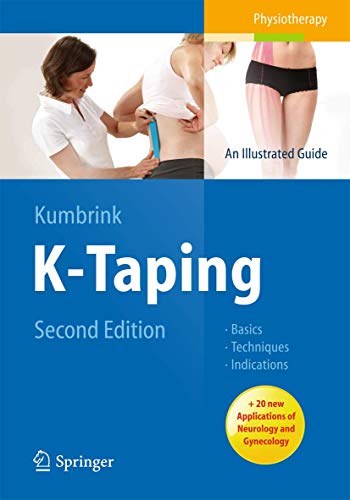 9783662435724: K-Taping: An Illustrated Guide - Basics - Techniques - Indications