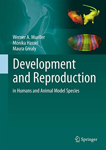 Beispielbild fr Development and Reproduction in Humans and Animal Model Species zum Verkauf von Cotswold Rare Books