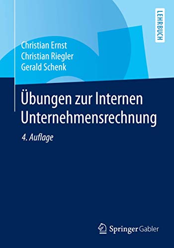 9783662438176: bungen zur Internen Unternehmensrechnung (Springer-Lehrbuch) (German Edition)