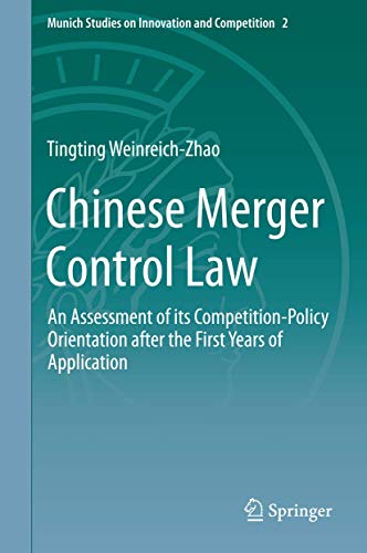 Chinese merger control law. An assessment of its competition-policy orientation after the first y...