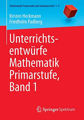 Stock image for Unterrichtsentwurfe Mathematik Primarstufe, Band 1 for sale by Chiron Media