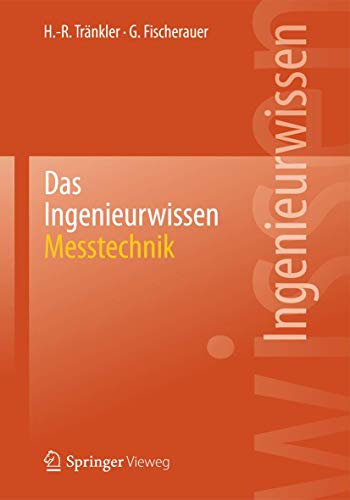 Stock image for Das Ingenieurwissen: Messtechnik (German Edition) for sale by Lucky's Textbooks