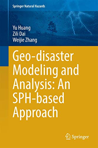 9783662442104: Geo-disaster Modeling and Analysis: An SPH-based Approach (Springer Natural Hazards)
