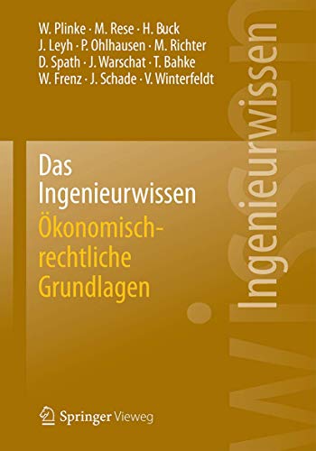 Stock image for Das Ingenieurwissen: �konomisch-rechtliche Grundlagen for sale by Chiron Media