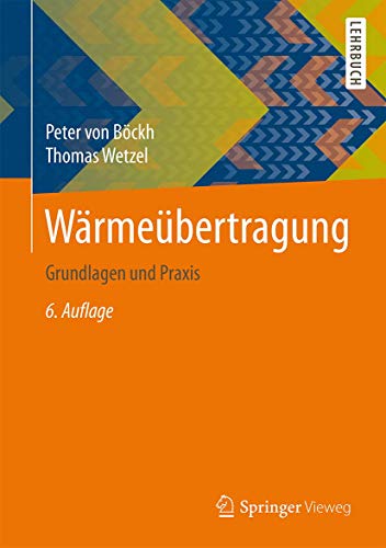 Stock image for Wrmebertragung: Grundlagen und Praxis for sale by medimops