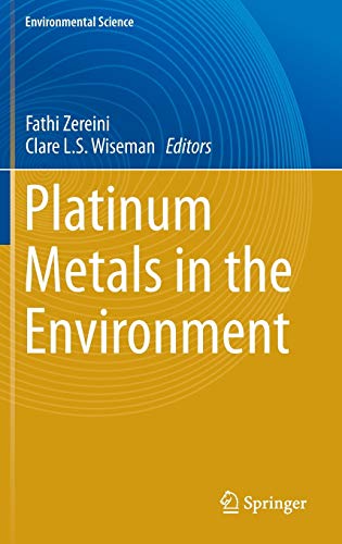 9783662445587: Platinum Metals in the Environment