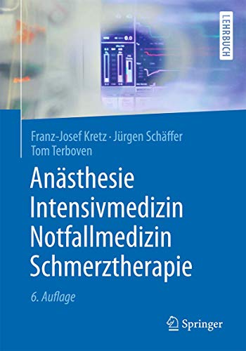 Stock image for Ansthesie, Intensivmedizin, Notfallmedizin, Schmerztherapie for sale by Blackwell's