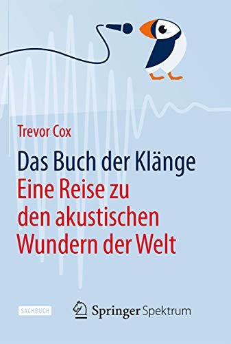 Stock image for Das Buch der Klnge: Eine Reise zu den akustischen Wundern der Welt for sale by medimops