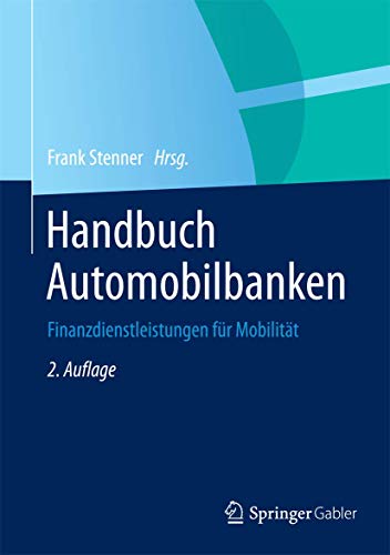 9783662451953: Handbuch Automobilbanken: Finanzdienstleistungen fr Mobilitt
