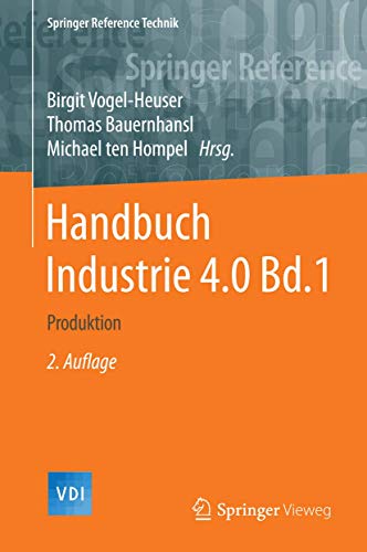Beispielbild fr Handbuch Industrie 4.0 Bd.1: Produktion (Springer Reference Technik) zum Verkauf von medimops