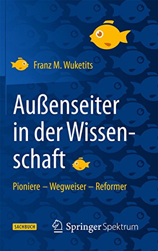 Stock image for Auenseiter in der Wissenschaft: Pioniere - Wegweiser - Reformer for sale by medimops