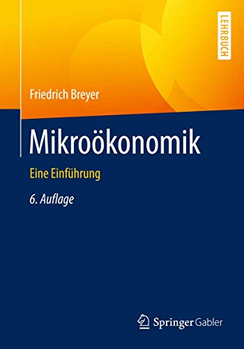 Beispielbild fr Mikrokonomik (Springer-Lehrbuch) zum Verkauf von medimops