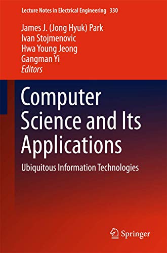 Stock image for Computer science and its applications. Ubiquitous Information Technologies. for sale by Antiquariat im Hufelandhaus GmbH  vormals Lange & Springer