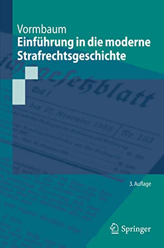 Beispielbild fr Einfhrung in die moderne Strafrechtsgeschichte (Springer-Lehrbuch) zum Verkauf von medimops