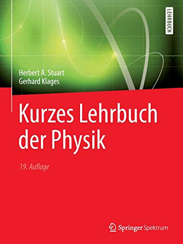 Stock image for Kurzes Lehrbuch der Physik (Springer-Lehrbuch) (German Edition) for sale by Lucky's Textbooks