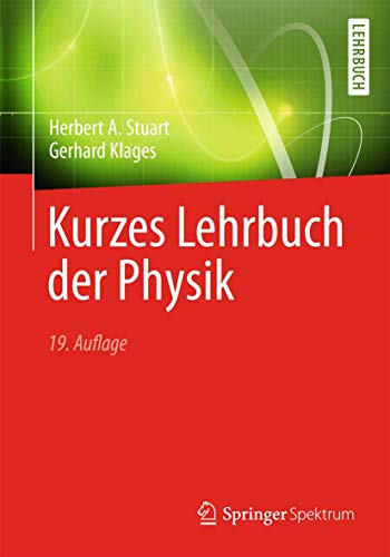9783662457320: Kurzes Lehrbuch der Physik (Springer-Lehrbuch) (German Edition)