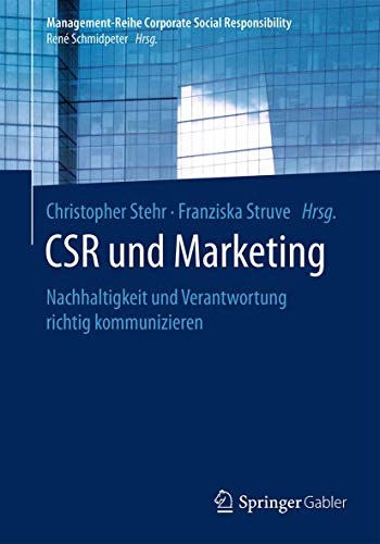 Stock image for CSR und Marketing : Nachhaltigkeit und Verantwortung richtig kommunizieren for sale by Blackwell's