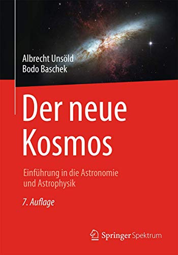 Stock image for Der neue Kosmos: Einfhrung in die Astronomie und Astrophysik for sale by medimops