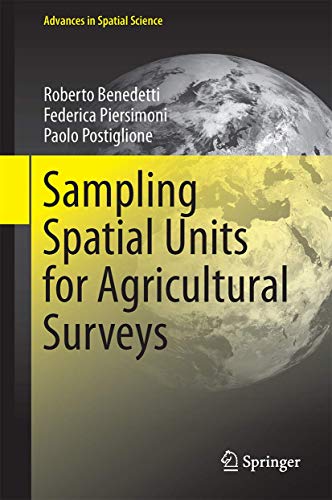 Imagen de archivo de Sampling Spatial Units for Agricultural Surveys (Advances in Spatial Science) a la venta por GF Books, Inc.