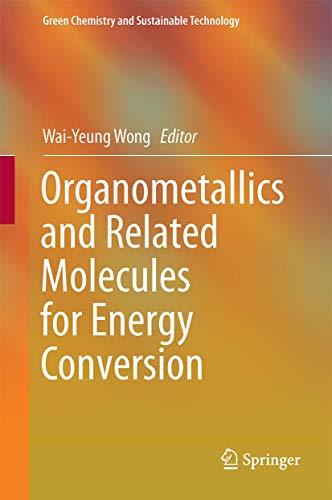 Organometallics and Related Molecules for Energy Conversion.