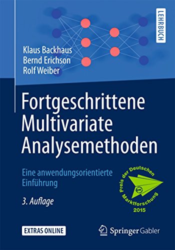 Imagen de archivo de Fortgeschrittene Multivariate Analysemethoden: Eine anwendungsorientierte Einfhrung a la venta por medimops