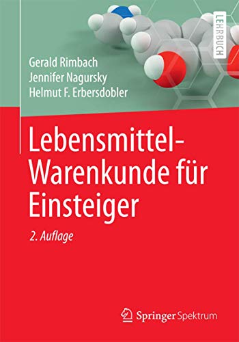 9783662462799: Lebensmittel-Warenkunde fr Einsteiger (Springer-Lehrbuch)